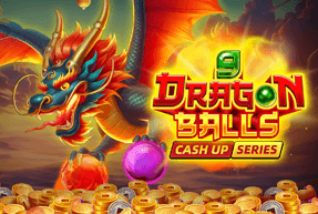 Fugaso | 9 DRAGON BALLS: CASH UP