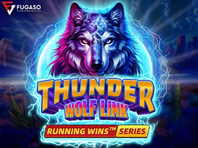Fugaso | THUNDER WOLF LINK: RUNNING WINS
