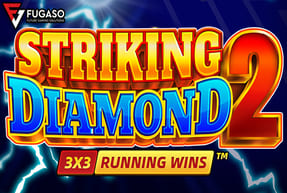 Fugaso | STRIKING DIAMOND 2: RUNNING WINS™
