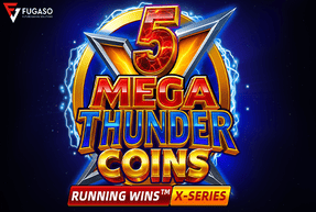 Fugaso | 5 Mega Thunder Coins RUNNING WINS™