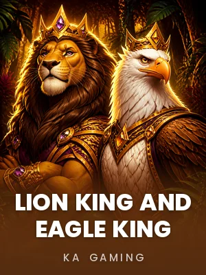 KA Gaming | Lion King And Eagle King