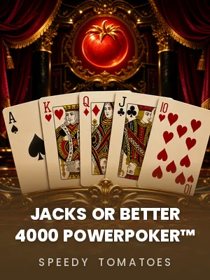 Speedy Tomatoes | Jacks or Better 4000 Powerpoker™